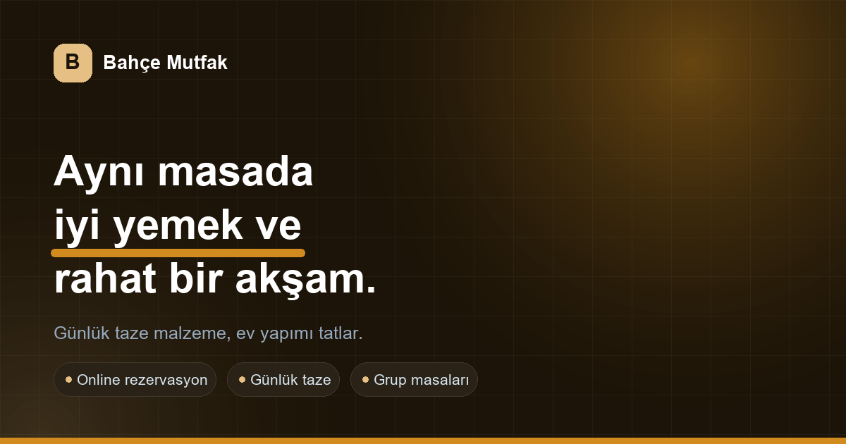 Bahçe Mutfak — QR menü, panelden güncellenen fiyatlar